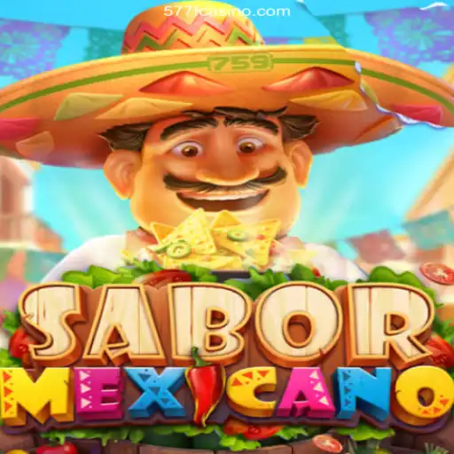 Unveiling SaborMexicano: The Ultimate Gaming Experience at 577F Oficial 💯️